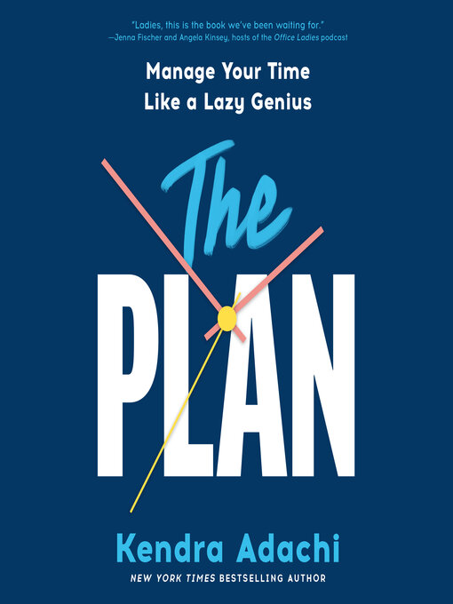 Title details for The PLAN by Kendra Adachi - Available